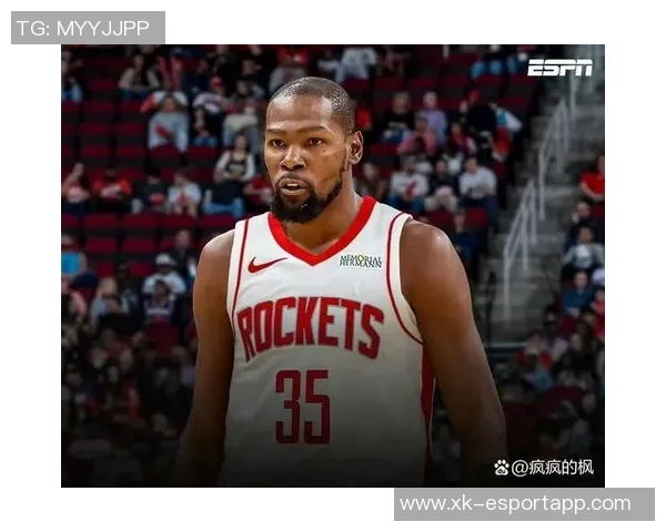 杜兰特缺席火箭首发阵容曝光谢泼德阿门伊森小贾巴里和申京齐上阵