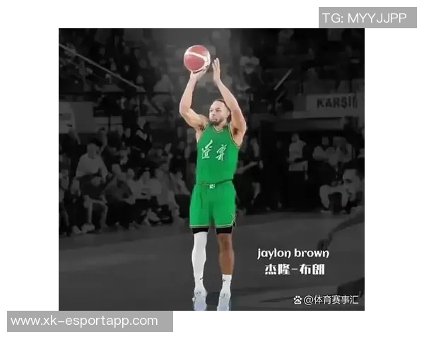 布朗在美国男篮落选后展现巅峰状态引发热议与期待